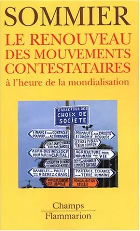 Couverture du produit · Le renouveau des mouvements contestataires à l'heure de la mondialisation de Sommier. Isabelle (2003) Broché