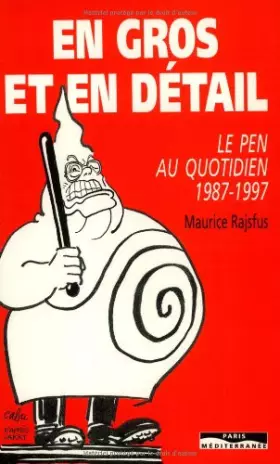 Couverture du produit · En gros et en détail: Le Pen au quotidien, 1987-1997