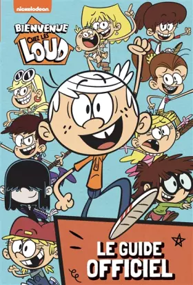 Couverture du produit · Bienvenue chez les Loud - Guide Officiel