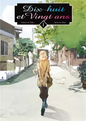 Couverture du produit · Dix-huit et Vingt ans, tome 1