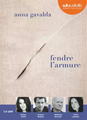 Couverture du produit · Fendre l'armure: Livre audio 1 CD MP3