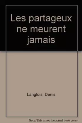Couverture du produit · Les partageux ne meurent jamais