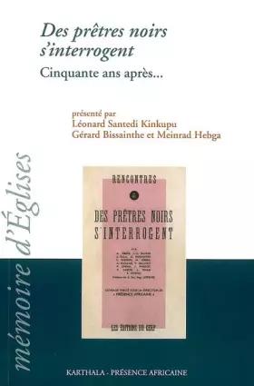 Couverture du produit · Des prêtres noirs s'interrogent : Cinquante ans après