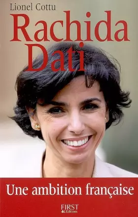 Couverture du produit · Rachida Dati : Une ambition française