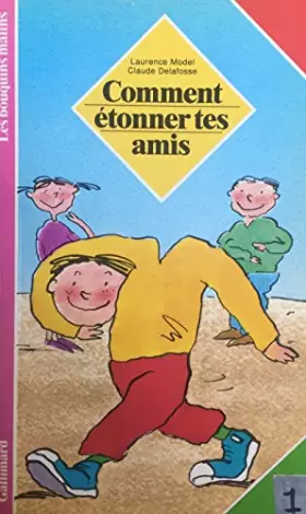 Couverture du produit · Comment etonner tes amis