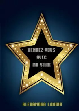 Couverture du produit · Rendez-Vous Avec Ma Star