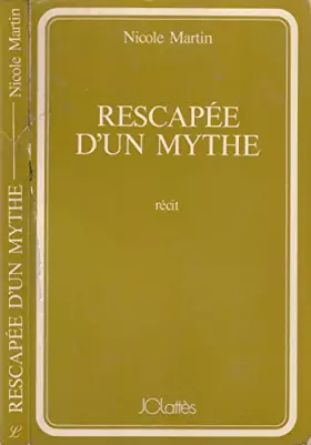 Couverture du produit · Rescapee d'un mythe