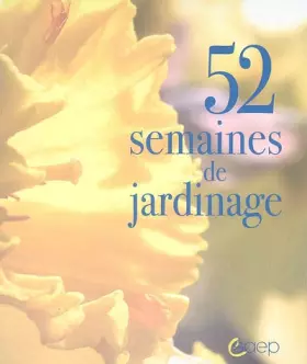 Couverture du produit · 52 semaines de jardinage