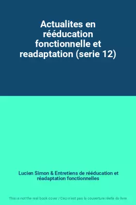 Couverture du produit · Actualites en rééducation fonctionnelle et readaptation (serie 12)