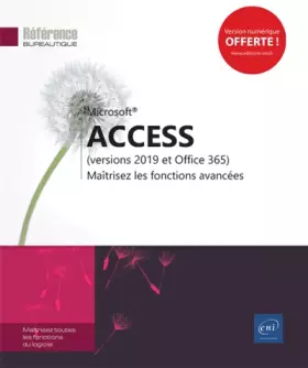 Couverture du produit · Access (versions 2019 et Office 365) - Maîtrisez les fonctions avancées