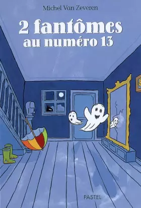 Couverture du produit · 2 Fantômes au numéro 13