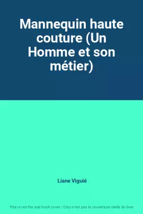 Couverture du produit · Mannequin haute couture (Un Homme et son métier)