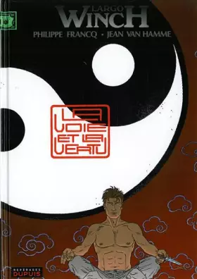 Couverture du produit · Largo Winch - tome 16 - La voie et la vertu