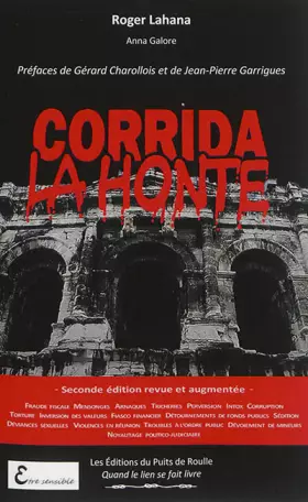 Couverture du produit · Corrida la honte: Les dessous de la tauromachie