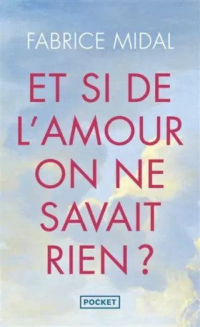 Couverture du produit · Et si de l'amour on ne savait rien ?