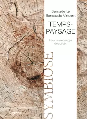 Couverture du produit · Temps-paysage: Pour une écologie des crises
