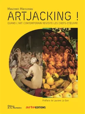 Couverture du produit · Artjacking !: Quand l'art contemporain revisite les chefs-d'uvre