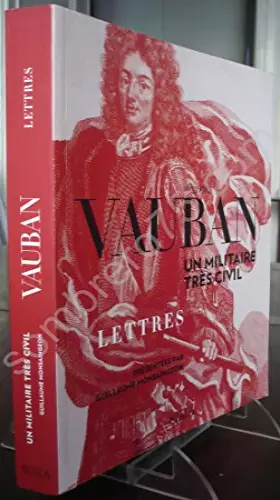Couverture du produit · Vauban 1633-1707: Un militaire très civil
