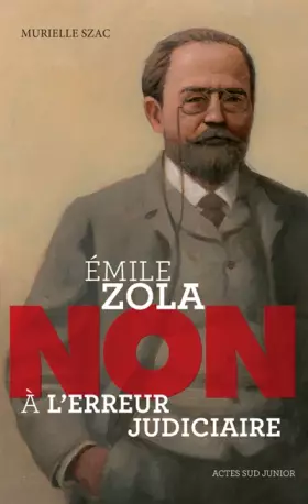 Couverture du produit · Emile Zola : "Non à l'erreur judiciaire"
