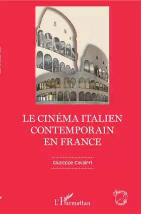 Couverture du produit · Le cinéma italien contemporain en France