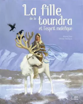 Couverture du produit · La fille de la toundra et l'esprit maléfique