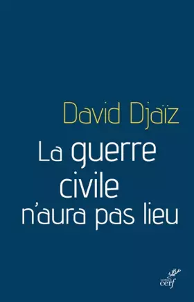 Couverture du produit · La guerre civile n'aura pas lieu