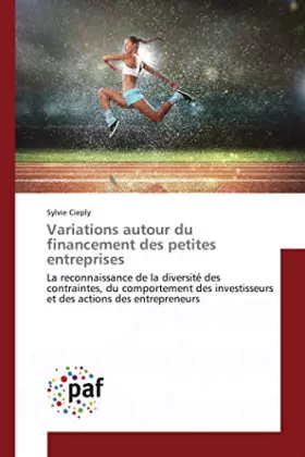 Couverture du produit · Variations autour du financement des petites entreprises: La reconnaissance de la diversité des contraintes, du comportement de
