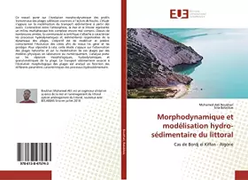 Couverture du produit · Morphodynamique et modélisation hydro-sédimentaire du littoral: Cas de Bordj el Kiffan - Algérie (French Edition)