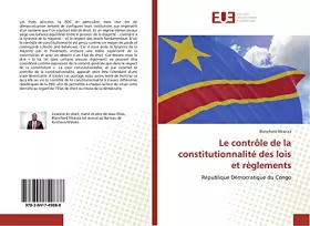 Couverture du produit · Le contrôle de la constitutionnalité des lois et règlements: République Démocratique du Congo