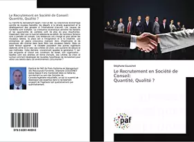 Couverture du produit · Le Recrutement en Société de Conseil: Quantité, Qualité ?