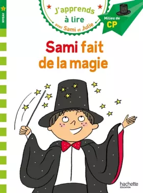 Couverture du produit · Sami et Julie CP Niveau 2 Sami fait de la magie