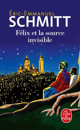 Couverture du produit · Félix et la source invisible