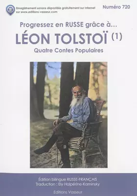 Couverture du produit · PROGRESSEZ EN RUSSE GRÂCE À LEON TOLSTOI : QUATRE CONTES POPULAIRES