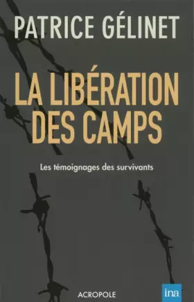 Couverture du produit · La libération des camps