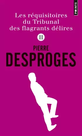 Couverture du produit · Les Réquisitoires du Tribunal des flagrants délires, tome 2 (tome II)