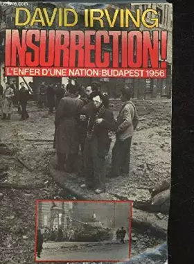 Couverture du produit · Insurrection ! : Budapest 1956