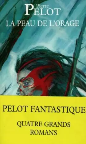 Couverture du produit · La peau de l'orage. suivi de Duz. Je suis la brume. Brouillards