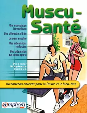 Couverture du produit · Muscu-Santé. Un nouveau concept pour la forme et le bien-être