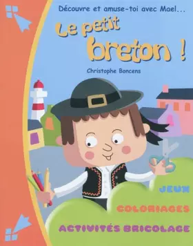 Couverture du produit · Le petit breton !: Découvre et amuse-toi avec Mael...