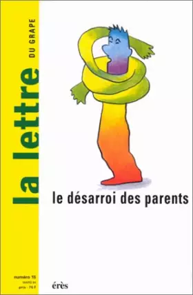Couverture du produit · La Lettre Du Grape Numero 15 : Le Desarroi Des Parents