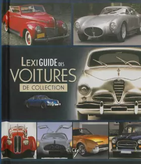 Couverture du produit · Lexiguide des voitures de collection