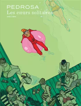 Couverture du produit · Les Coeurs solitaires - Tome 0 - Les Coeurs solitaires (réédition)