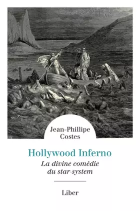 Couverture du produit · Hollywood Inferno : La divine comédie du star-system