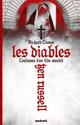 Couverture du produit · Ken Russell & Les Diables : Coulisses d'un film maudit