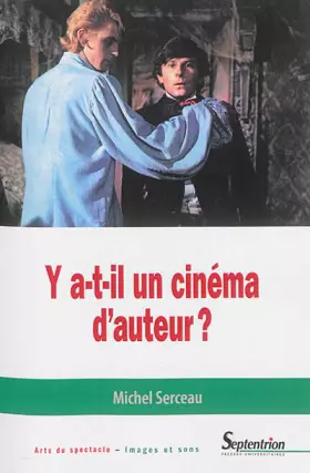 Couverture du produit · Y a t-il un cinéma d''auteur ?