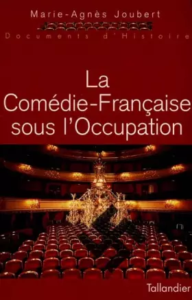 Couverture du produit · La Comédie-Française sous l'occupation