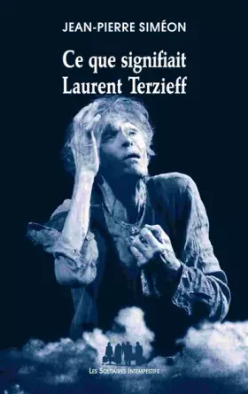 Couverture du produit · CE QUE SIGNIFIAIT LAURENT TERZIEFF