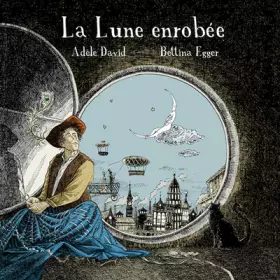 Couverture du produit · La lune enrobée