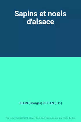 Couverture du produit · Sapins et noels d'alsace