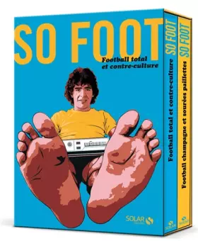 Couverture du produit · Coffret so foot: Coffret en 2 volumes : Football total et contre-culture  Football champagne et soirées paillettes